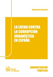 La lucha contra la corrupción urbanística en España