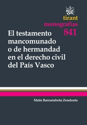 El testamento mancomunado o de hermandad en el derecho civil del País Vasco