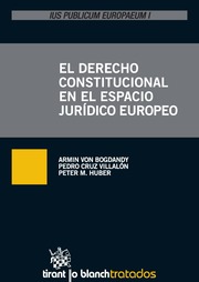 El derecho constitucional en el espacio jurídico europeo
