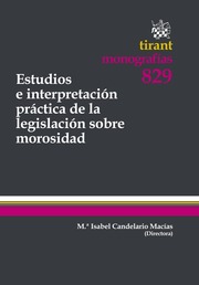 Estudios e interpretación práctica de la legislación sobre morosidad
