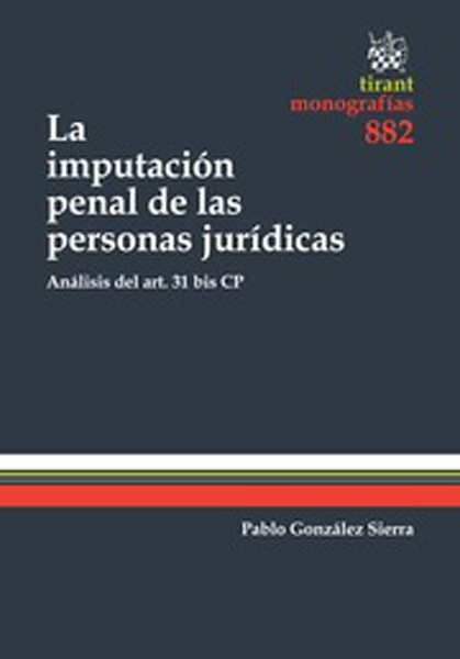 La imputación penal de las personas jurídicas