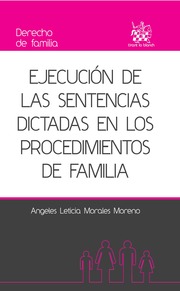 Ejecución de las sentencias dictadas en los procedimientos de familia
