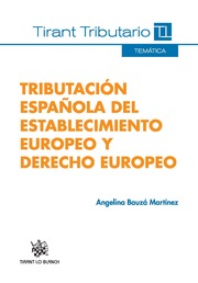 Tributación Española del Establecimiento Europeo y Derecho Europeo