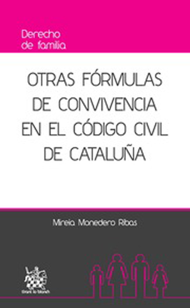 Otras fórmulas de convivencia en el código civil de Cataluña