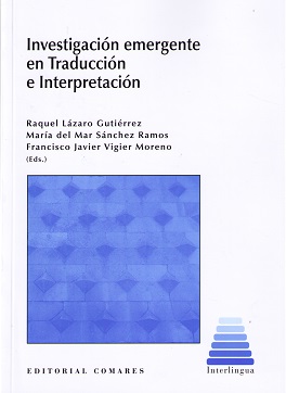 Investigación emergente en Traducción e Interpretación