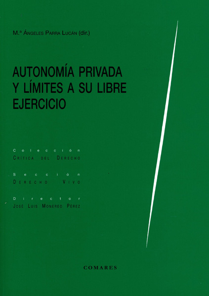 Autonomía privada y límites a su libre ejercicio
