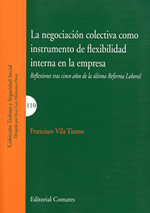 La negociación colectiva como instrumento de flexibilidad interna en la empresa