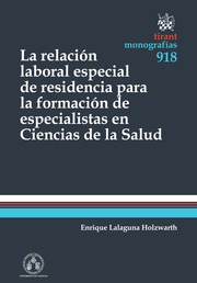 La relación laboral especial de residencia para la formación de especialistas en ciencias de la salud