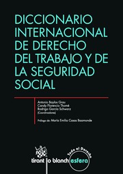 Diccionario Internacional de Derecho del Trabajo y de la Seguridad Social