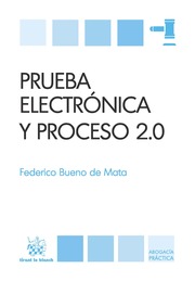 Prueba electrónica y proceso 2.0.