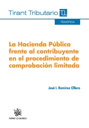 La Hacienda Pública frente al Contribuyente en el Procedimiento de Comprobación Limitada