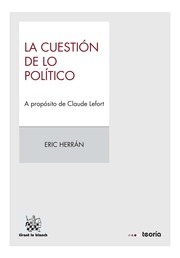 La cuestión de lo Político. 9788490536261