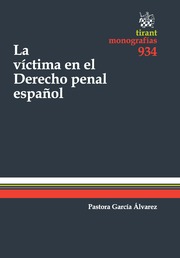 La Víctima en el Derecho Penal Español