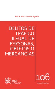 Delitos de tráfico ilegal de personas, objetos o mercancías