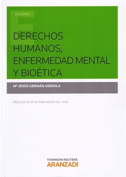 Derechos humanos, enfermedad mental y bioética