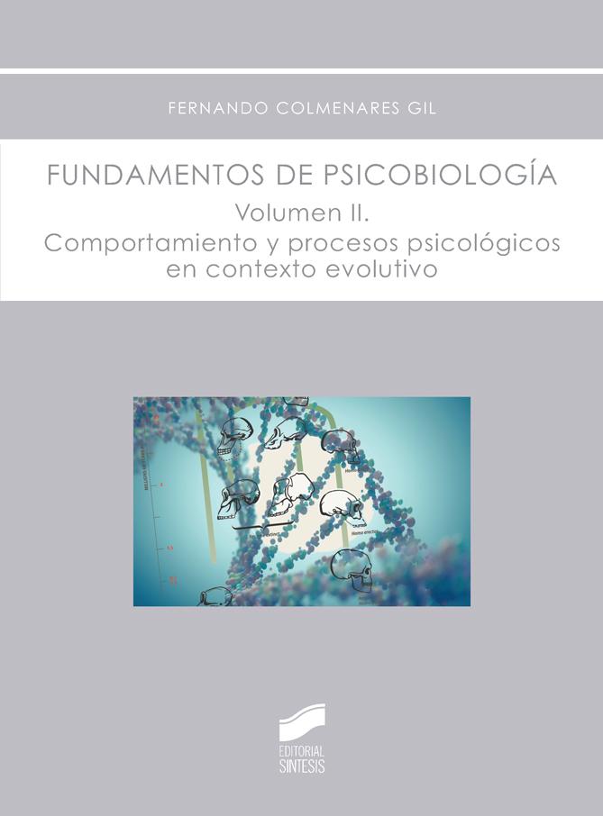 Fundamentos de Psicobiología. Vol. II