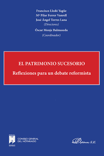 El patrimonio sucesorio. Reflexiones para un debate reformista