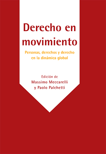 Derecho en movimiento: personas, derechos y derecho en la dinámica global
