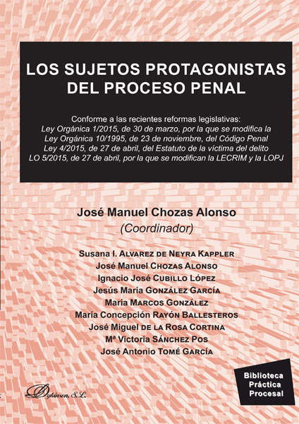 Los sujetos protagonistas del proceso penal