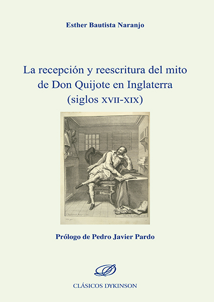La recepción y reescritura del mito de don Quijote en Inglaterra (siglos XVII-XIX)