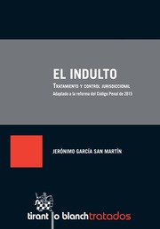 El Indulto. Tratamiento y Control Jurisdiccional