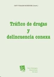 Tráfico de drogas y delincuencia conexa