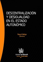 Descentralización y desigualdad en el estado autonómico