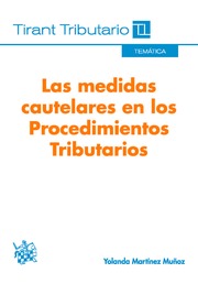 Las Medidas Cautelares en los Procedimientos Tributarios