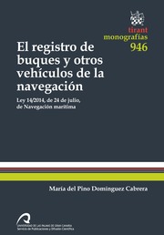 El registro de buques y otros vehículos de la navegación