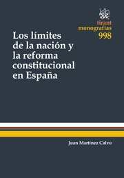 Los Límites de la Nación y la Reforma Constitucional en España
