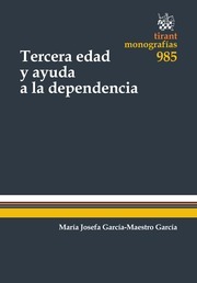 Tercera Edad y Ayuda a la Dependencia