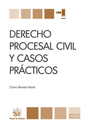 Derecho Procesal Civil y Casos Prácticos