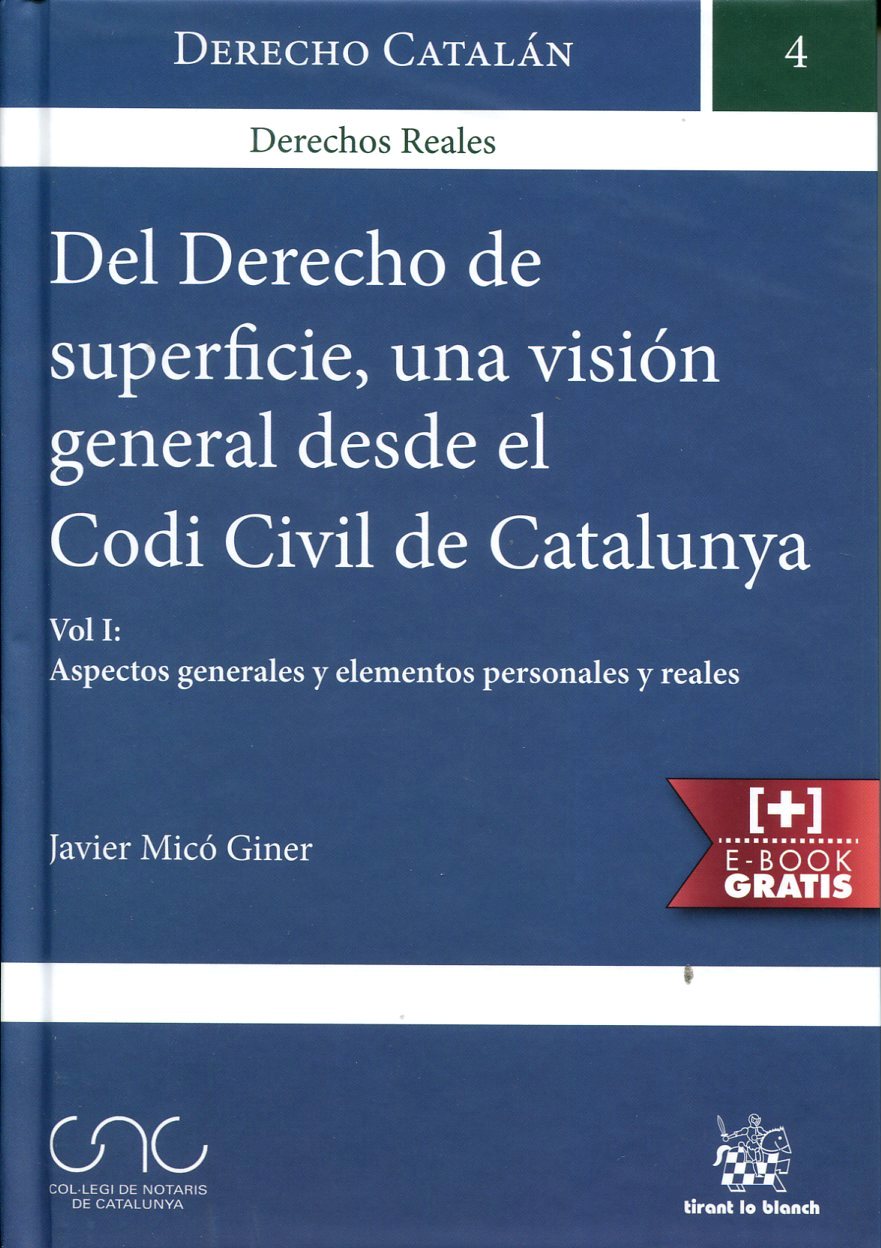Del Derecho de Superficie una Visión General Desde el Codi Civil de Catalunya