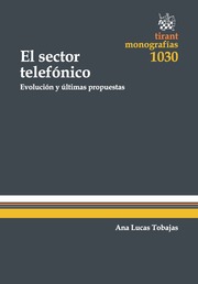 El Sector Telefónico Evolución y Últimas Propuestas