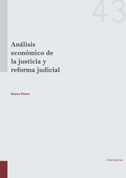Análisis Económico de la Justicia y Reforma Judicial