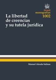 La Libertad de Creencias y su Tutela Jurídica
