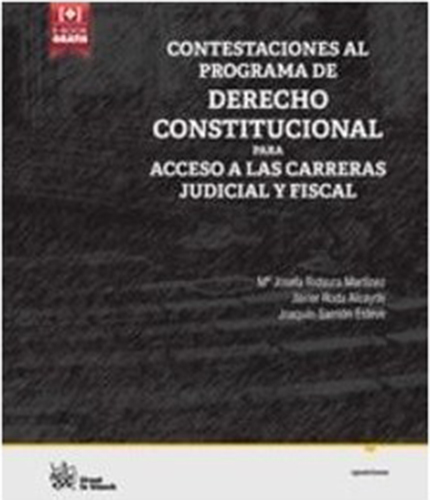 Contestaciones al Programa de Derecho Constitucional Para Acceso a las Carreras Judicial y Fiscal