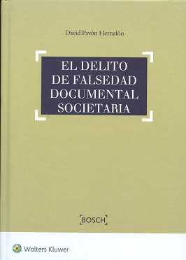 El delito de falsedad documental societaria
