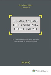 El mecanismo de la segunda oportunidad