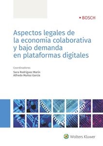Aspectos legales de la economía colaborativa y bajo demanda en plataformas digitales