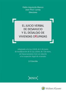 El juicio verbal de desahucio y el desalojo de viviendas okupadas. 9788490903162