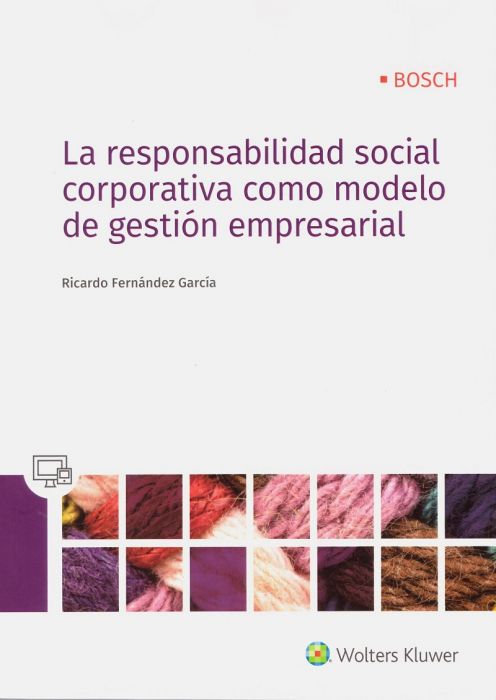 La responsabilidad social corporativa como modelo de gestión empresarial