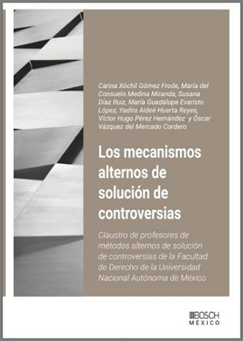 Los mecanismos alternos de solución de controversias