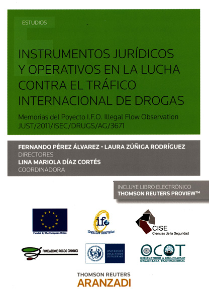 Instrumentos jurídicos y operativos en la lucha contra el tráfico internacional e ilícito de drogas