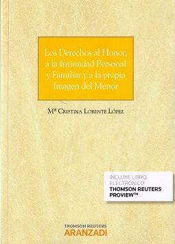 Los derechos al honor, a la intimidad personal y familiar y a la propia imagen del menor