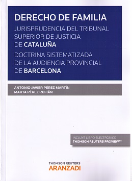 Derecho de familia. Jurisprudencia del tribunal superior de justicia de Cataluña