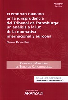 El embrión humano en la jurisprudencia del Tribunal de Estrasburgo: un análisis a la luz de la normativa internacional y europea