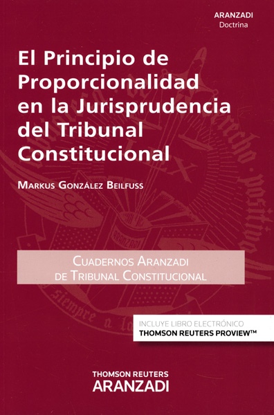 El principio de proporcionalidad en la jurisprudencia del Tribunal Constitucional