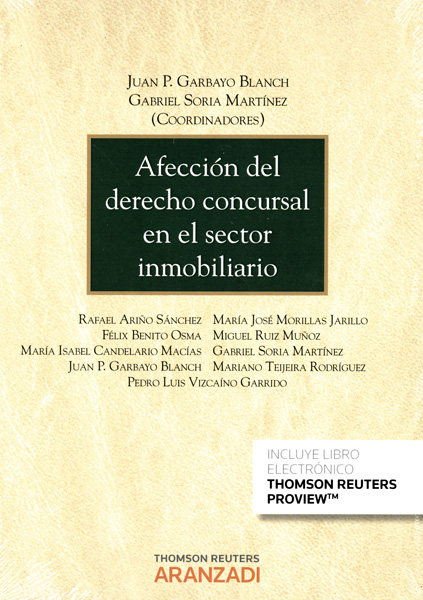 Afección del derecho concursal en el sector inmobiliario. 9788490986646