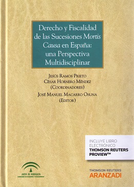 Derecho y fiscalidad de las sucesiones mortis causa en España: una perspectiva multidisciplinar